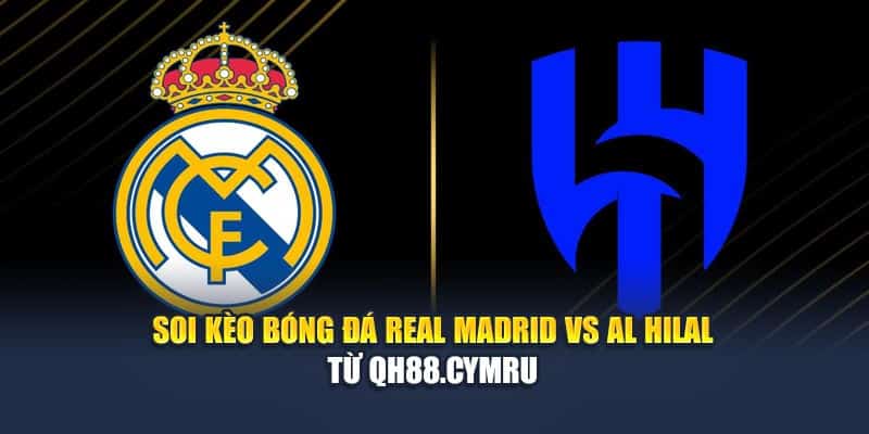 Soi Kèo Bóng Đá Real Madrid Vs Al Hilal Từ othervoicesnyc.com
